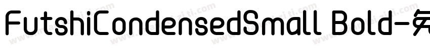 FutshiCondensedSmall Bold字体转换